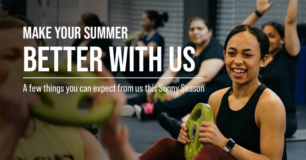 Make your Summer Better With Us! 