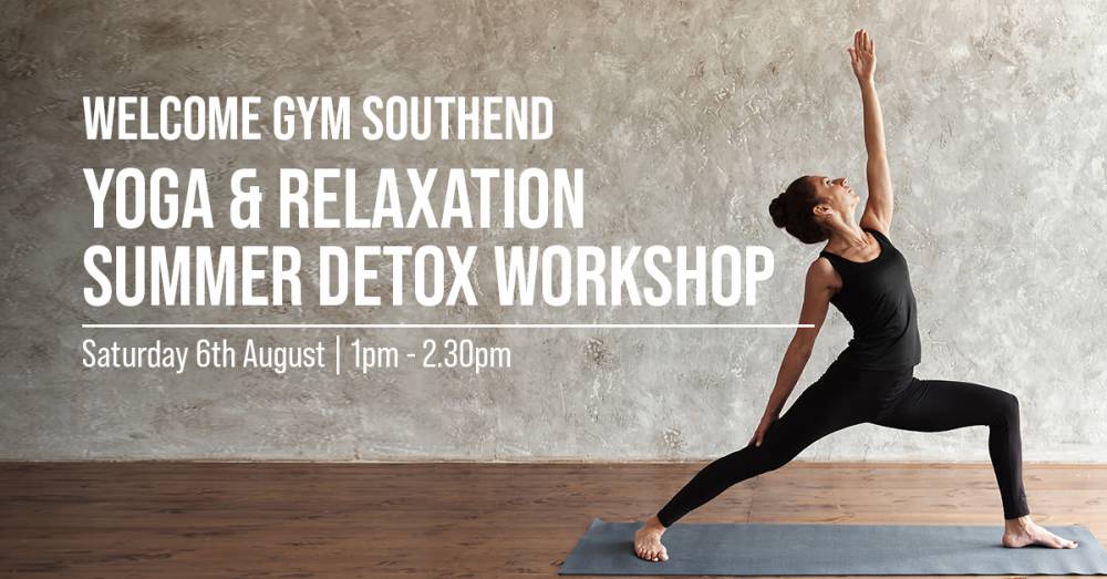 Southend - Yoga & Relaxation Summer Detox Workshop