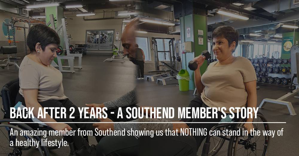 Back After 2 Years - A Southend Member's Story