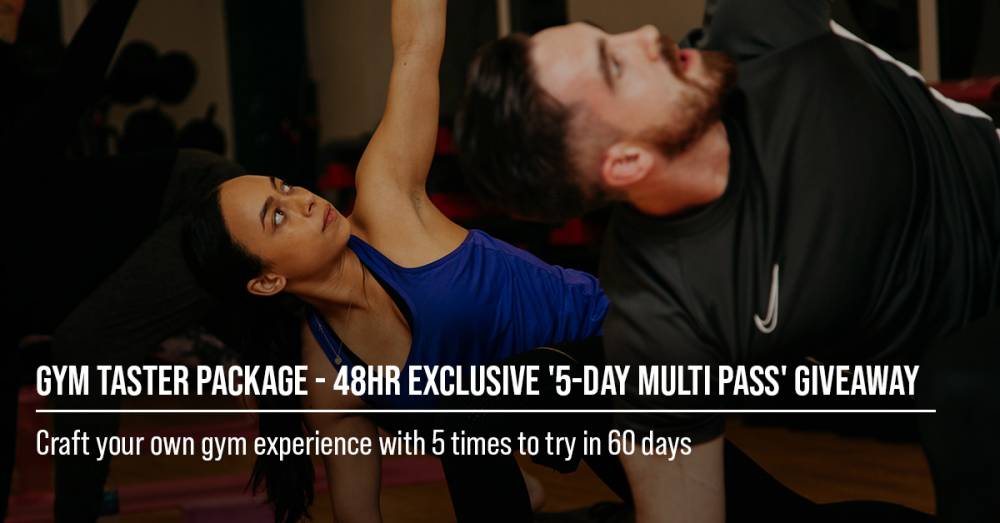 Gym Taster Package - 48hr Exclusive '5-Day Multi Pass' Giveaway