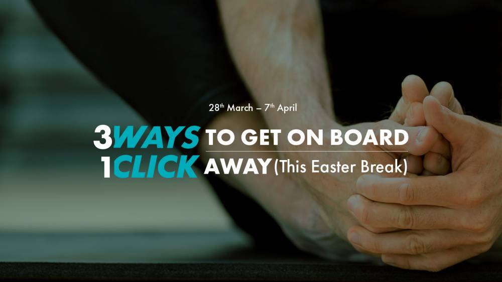 3 Ways To Get On Board, 1 Click Away!