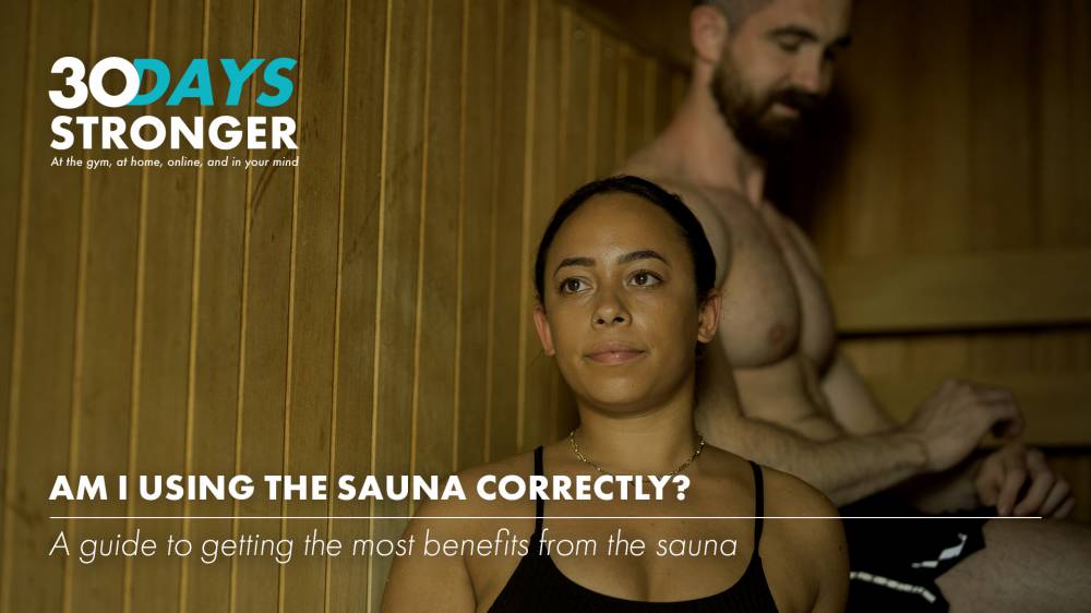 Am I Using The Sauna Correctly? 