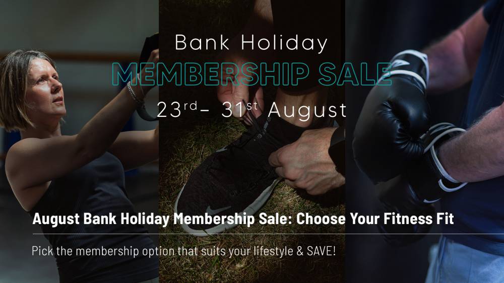 August Bank Holiday Membership Sale: Choose Your Fitness Fit